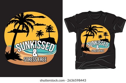 Cool summer t-shirt design with the quote Sunkissed and Stress Free. Features palm trees, sun, and beach vibe. Perfect for tropical vacations, travel, and relaxed sunny lifestyle lovers.