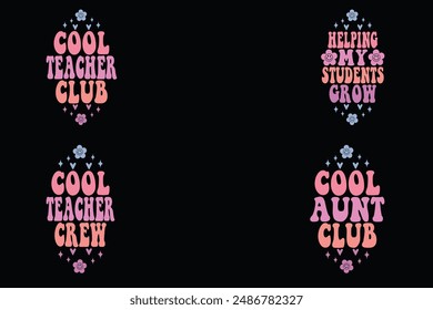 Cool teacher club, helping my students grow, Cool Teacher Crew, Cool Aunt club keychain designs