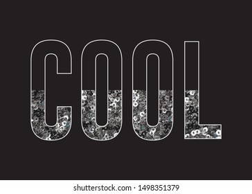 Cool Text with Sequins Ornament, Vector Design