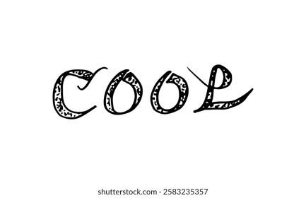 COOL text word phrase hand-lettered cursive doodle cartoon vector style.