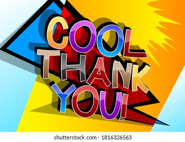 Cool Thank You Comic book style cartoon words on abstract comics background.