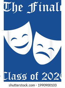 Cool Theater High School Or College Graduation Masks 2020 Vector Illustration Graphic Design For Document And Print