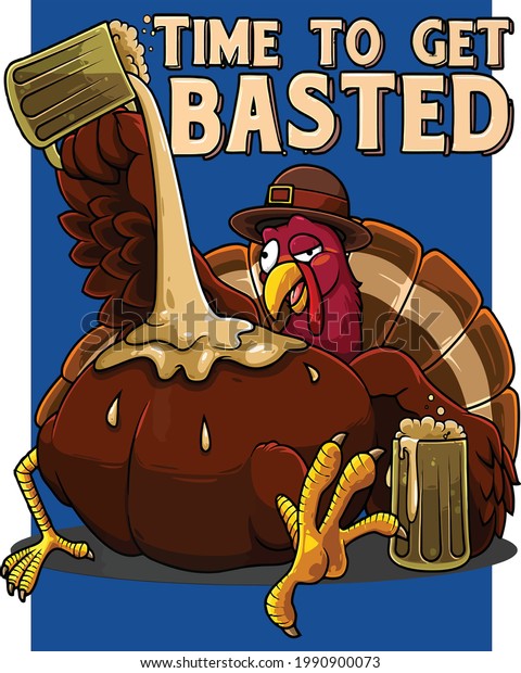 Cool\
time to get basted turkey beer thanksgiving gift premium Vector\
Illustration Graphic Design for Document and\
Print