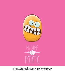 cool tiny potato cartoon character isolated on pink background. My name is potato vector concept illustration. funky summer vegetable food character