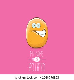 cool tiny potato cartoon character isolated on pink background. My name is potato vector concept illustration. funky summer vegetable food character