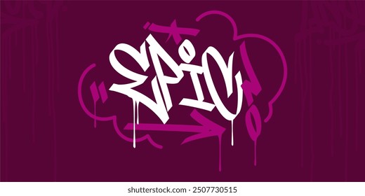 Cool Trendy Word Epic Abstract Hip Hop Hand Written Graffiti Urban Style Vector Illustration