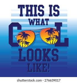 Cool tropical glasses typography, t-shirt graphics, vectors, message
