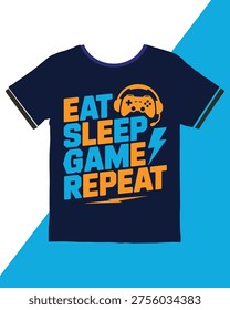 Cool tshirt design featuring bold typography for gamers eat sleep game repeat slogan