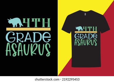 Cool t-shirt for fourth grade students , creative t shirt for high school student