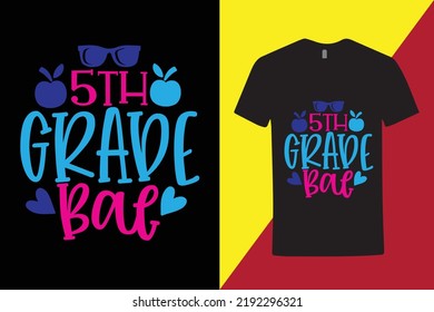 Cool t-shirt for fourth grade students , creative t shirt for high school student