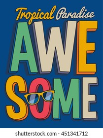 cool typography, slogan, graffiti, t-shirt graphics