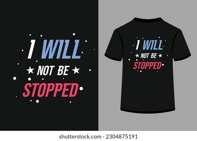 Cool typography t-shirt design, inspirational quotes t-shirt design, motivational typography t-shirt design.