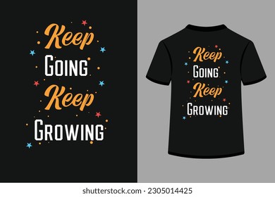 Cool typography t-shirt design, inspirational quotes t-shirt design, motivational typography t-shirt design.