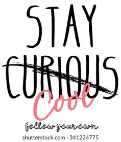 Cool typography, t-shirt graphics, vectors girl, slogan stay cool 