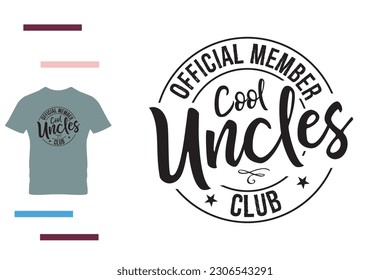 Cool uncles club t shirt design