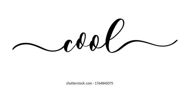 Cool - vector calligraphic inscription with smooth lines. Minimalistic hand lettering illustration.