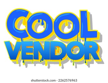 Cool Vendor. Graffiti tag. Abstract modern street art decoration performed in urban painting style.
