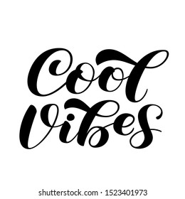 Cool Vibes brush lettering. Vector illustration for banner