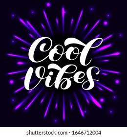 Cool Vibes brush lettering. Vector illustration for banner