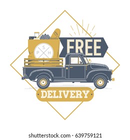 Cool vintage looking vector concept design on 'Free Delivery' with pickup truck carrying big paper bag with goods and groceries. Ideal for local grocery shop banners or posters
