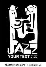 cool Vintage vector Jazz poster with your text, trumpet and saxophone  player, for jazz festival poster, t-shirt or other prints