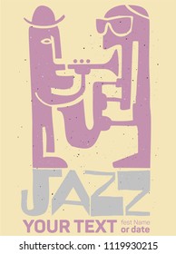 cool Vintage vector Jazz poster with your text, trumpet and saxophone player, for jazz festival poster, t-shirt or other prints