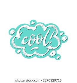 Cool word speech bubble icon symbol. Web design. Sticker design. Hand drawn vector lettering bright color clip-art.