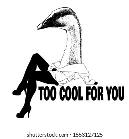 Too cool for you. Vector hand drawn illustration of girl with head of goose . Creative tattoo artwork. Template for card, poster, banner, print for t-shirt, pin, badge, patch.