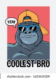 Coolest bro slogan text with the cool gorilla illustration. For t-shirt prints, posters and other uses.