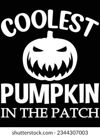 Coolest pumpkin in the patch EPS file for cutting machine. You can edit and print this vector art with EPS editor. svg