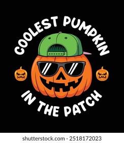Coolest Pumpkin In The Patch. Happy Halloween shirt print template. Scary horror ghost pumpkin vector 