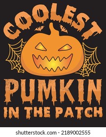 coolest pumpkin in the patch tshirt design
