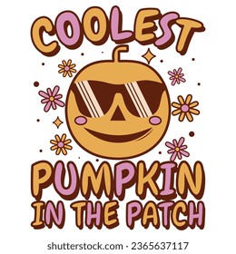 Coolest pumpkin in the patch t-shirt design