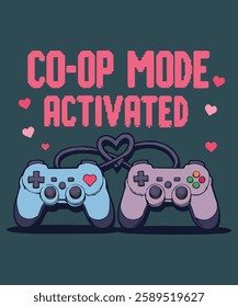 Co-op mode activated in love video game controller for t-shirt design.