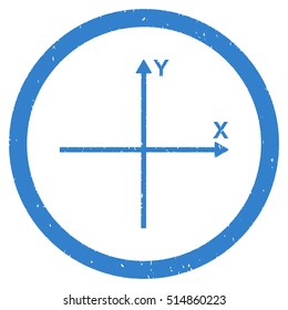 Coordinate Axis rubber seal stamp watermark. Icon symbol inside circle frame with grunge design and unclean texture. Scratched vector cobalt ink sign on a white background.