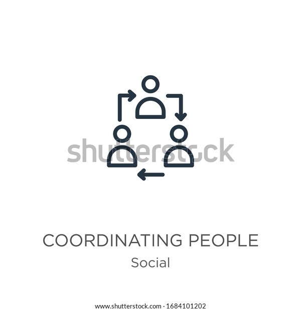 Coordinating people icon. Thin\
linear coordinating people outline icon isolated on white\
background from social collection. Line vector sign, symbol for web\
and mobile