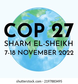 COP 27 in Sharm El Sheik Egypt - Climate Change Conference, International ecology meeting poster design with watercolor textured planet Earth globe background