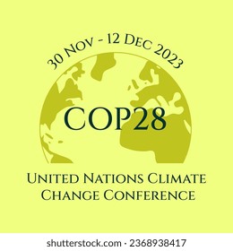 COP 28. Annual United Nations Climate Change Conference. 30 Nov - 12 Dec 2023, Dubai, United Arab Emirates. Text on background of planet Earth. International climate summit banner. Vector illustration