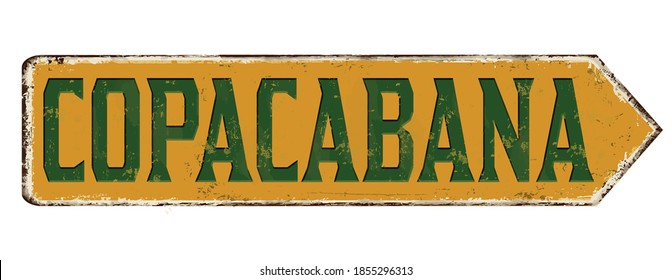 Copacabana vintage rusty metal sign on a white background, vector illustration