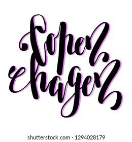 Copenhagen city name handwritten lettering. Denmark capital calligraphic vector sign on white background. Vacation destination tourist tag. Modern geographic lettering. Copenhagen inscription or label