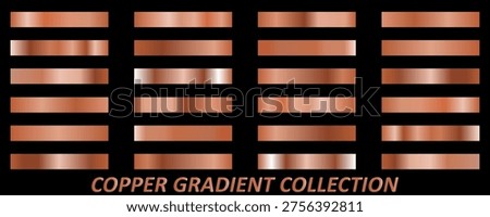 Copper gradients collection. Luxury set of pale copper gradient swatches. Metallic textures with polished foil shine and satin smooth. Premium design palette