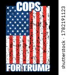 Cops for trump-t shirt design vector