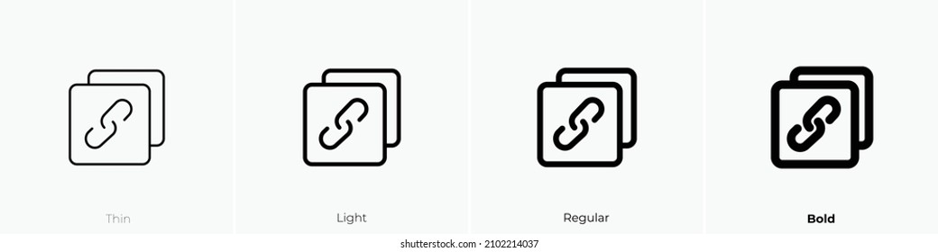 copy link icon. Thin, Light Regular And Bold style design isolated on white background