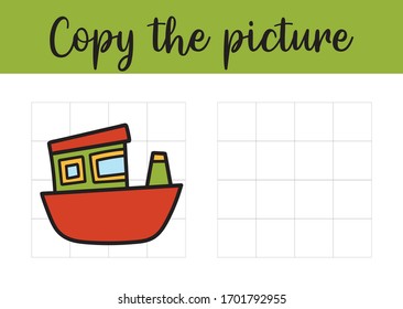 Copy the picture. Drawing activity for kids school and preschool age. Educational game for preschool children. Vector Illustration. Ship