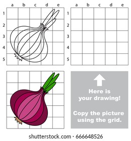 Copy the picture using grid lines, the simple educational game for preschool children education with easy gaming level, the kid drawing game with Red Onion