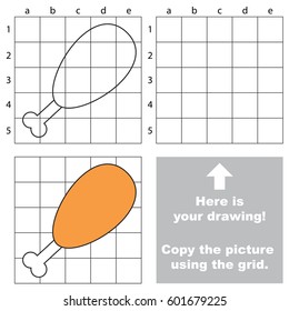 Copy the picture using grid sells, vector kid educational game for preschool kids, the drawing tutorial with easy gaming level for Grilled Chicken Leg.