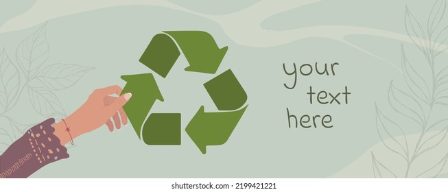 Copy space banner with female hand assembling green recycle arrows symbol. Concept of recycling and reuse for a clean ecological and natural planet. Background with plants and leaves