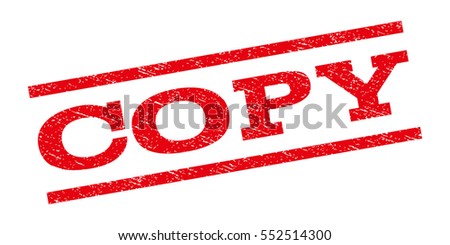 Copy watermark stamp. Text caption between parallel lines with grunge design style. Rubber seal stamp with scratched texture. Vector red color ink imprint on a white background.