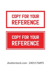 COPY FOR YOUR REFERENCE. RUBBER STAMP DESIGN. VECTOR ILLUSTRATION. 