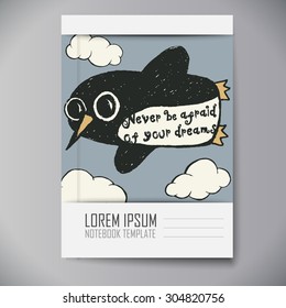 Copybook template. Flying penguin hand drawn typography poster. Quote for dreamers. Inspirational vector typography.
